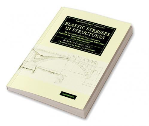 Elastic Stresses in Structures