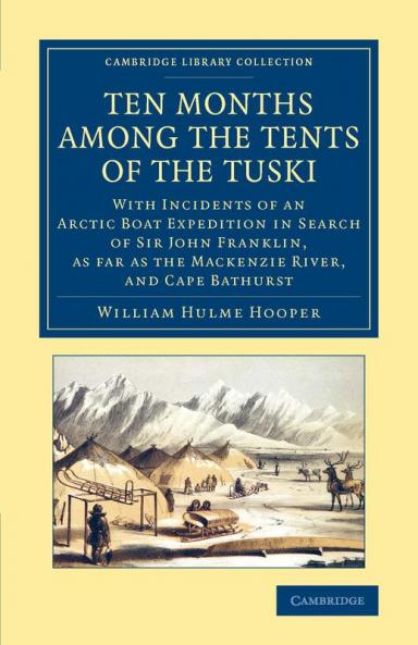 Ten Months Among the Tents of the Tuski