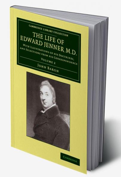 The Life of Edward Jenner M.D.