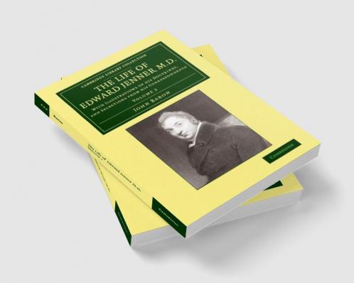 The Life of Edward Jenner M.D.