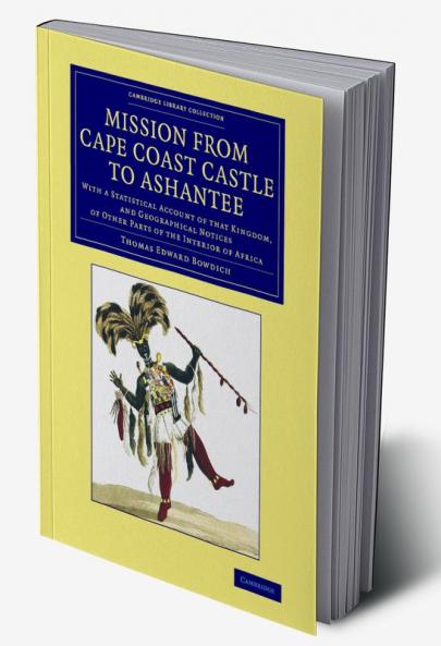 Mission from Cape Coast Castle to Ashantee