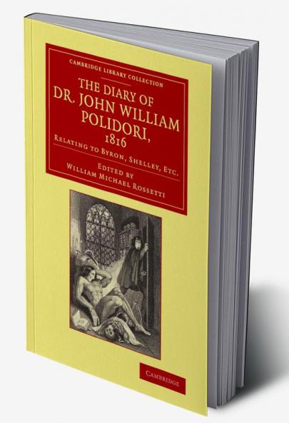 The Diary of Dr John William Polidori 1816