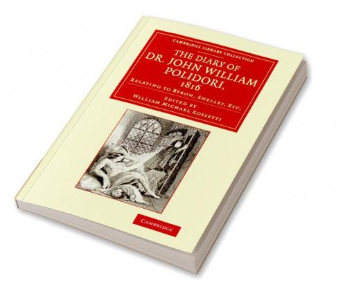 The Diary of Dr John William Polidori 1816