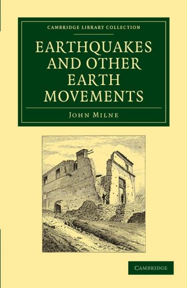 Earthquakes and Other Earth Movements