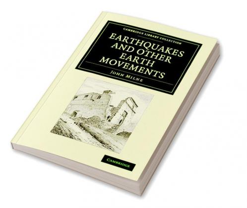 Earthquakes and Other Earth Movements