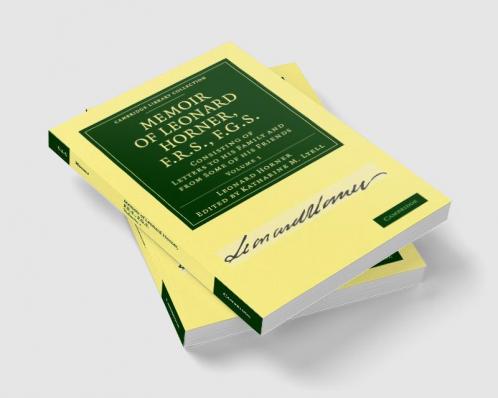 Memoir of Leonard Horner F.R.S. F.G.S. - Volume             1
