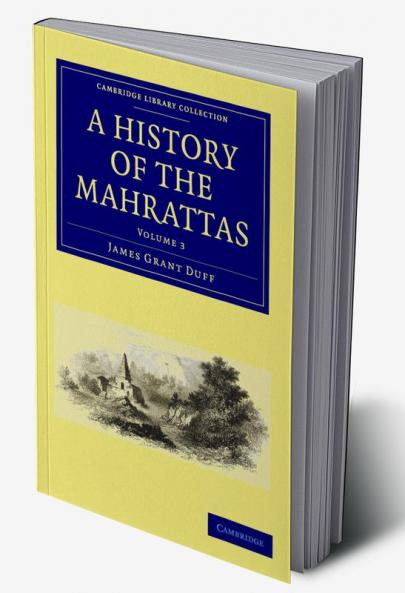 A History of the Mahrattas - Volume 3