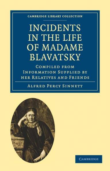 Incidents in the Life of Madame Blavatsky