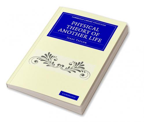 Physical Theory of Another Life