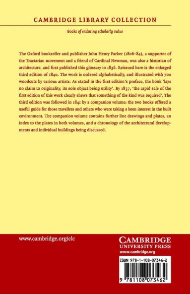A Glossary of Terms Used in Grecian Roman Italian and Gothic Architecture