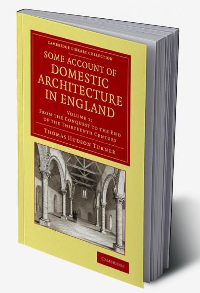 Some Account of Domestic Architecture in England