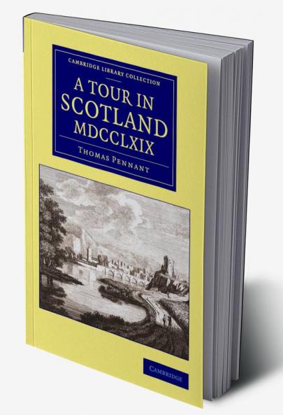 A Tour in Scotland MDCCLXIX