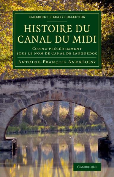 Histoire Du Canal Du MIDI