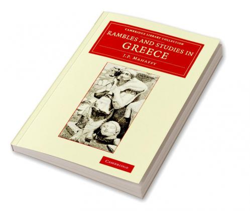 Rambles and Studies in Greece