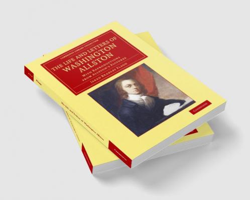 The Life and Letters of Washington Allston