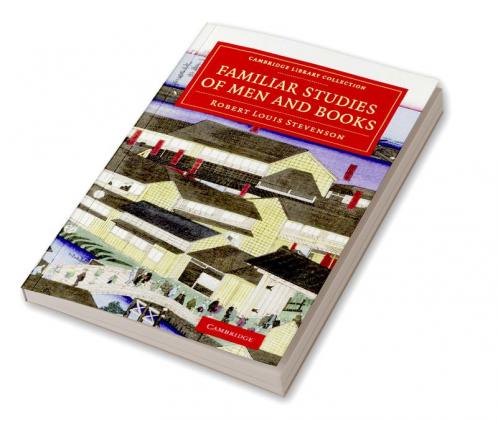 Familiar Studies of Men and Books