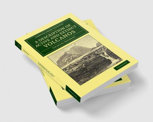A Description of Active and Extinct Volcanos