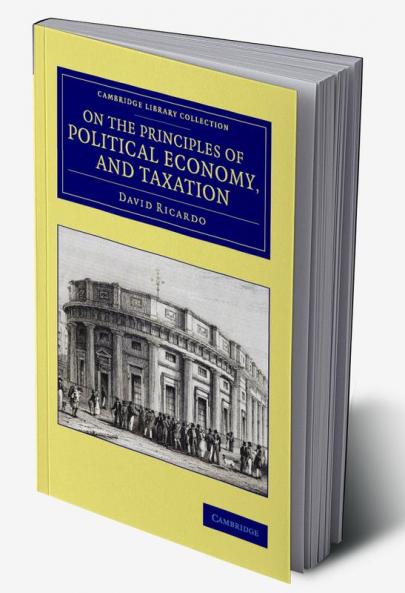 On the Principles of Political Economy and             Taxation