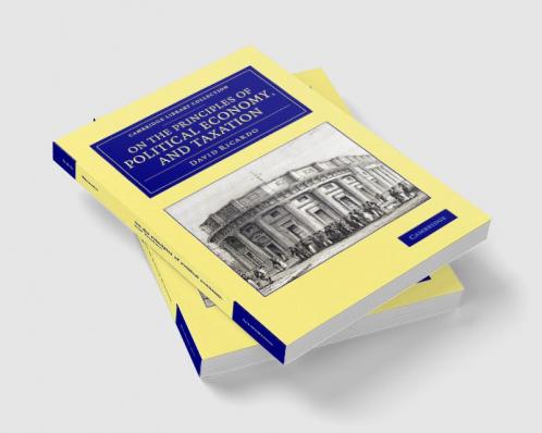 On the Principles of Political Economy and             Taxation