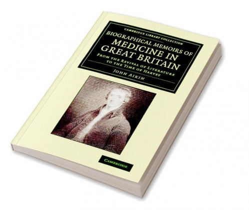 Biographical Memoirs of Medicine in Great             Britain