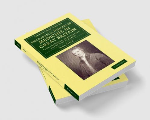 Biographical Memoirs of Medicine in Great             Britain