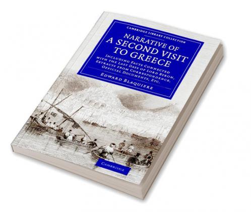 Narrative of a Second Visit to Greece