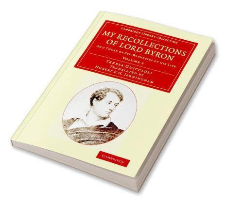 My Recollections of Lord Byron