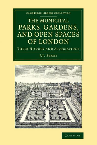 Municipal Parks Gardens and Open Spaces of             London