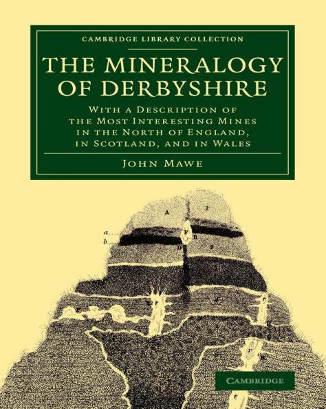 The Mineralogy of Derbyshire