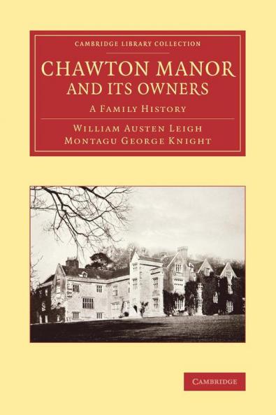Chawton Manor and Its Owners