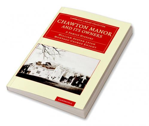Chawton Manor and Its Owners