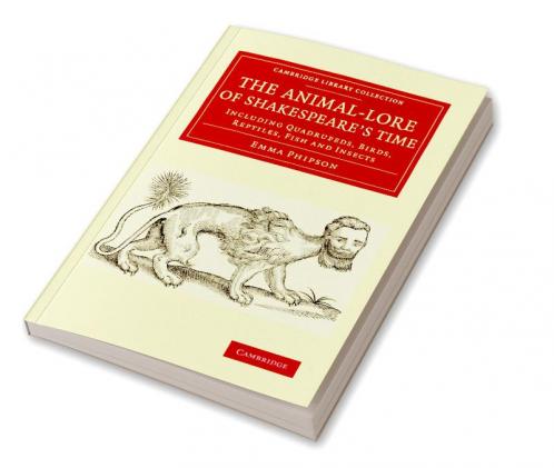 The Animal-Lore of Shakespeare's Time