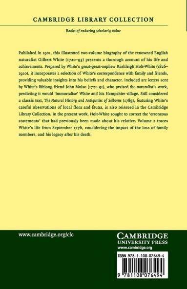 The Life and Letters of Gilbert White of Selborne - Volume             2