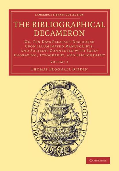 The Bibliographical Decameron - Volume 2