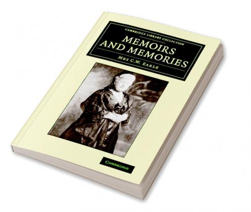 Memoirs and Memories