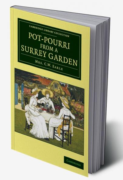 Pot-Pourri from a Surrey Garden