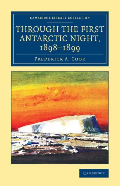 Through the First Antarctic Night 1898-1899