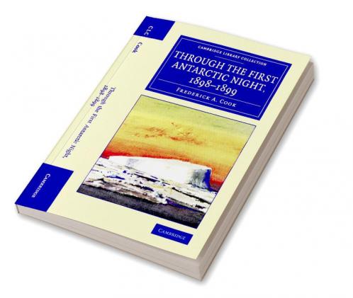 Through the First Antarctic Night 1898-1899