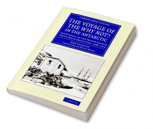 The Voyage of the 'Why Not?' in the Antarctic