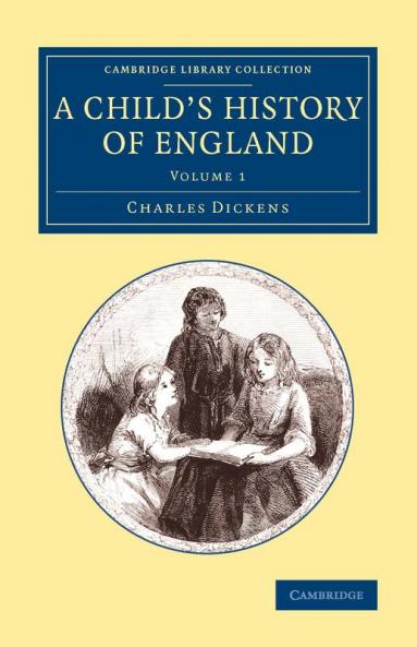 A Child's History of England - Volume 1