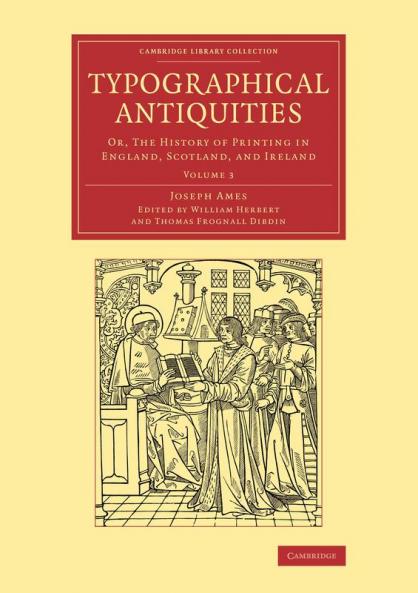 Typographical Antiquities - Volume 3
