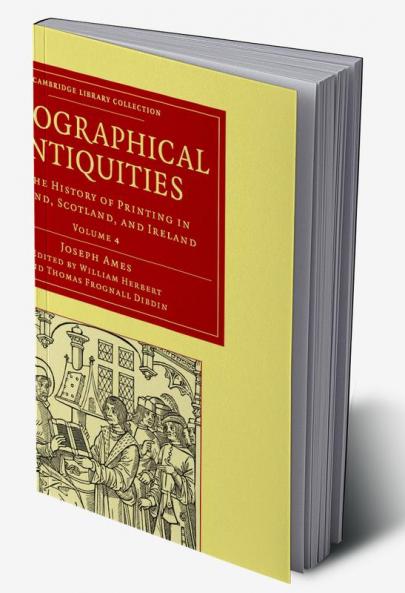 Typographical Antiquities - Volume 4