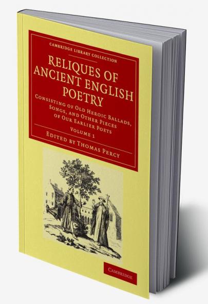 Reliques of Ancient English Poetry - Volume 1