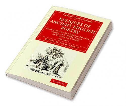 Reliques of Ancient English Poetry - Volume 1