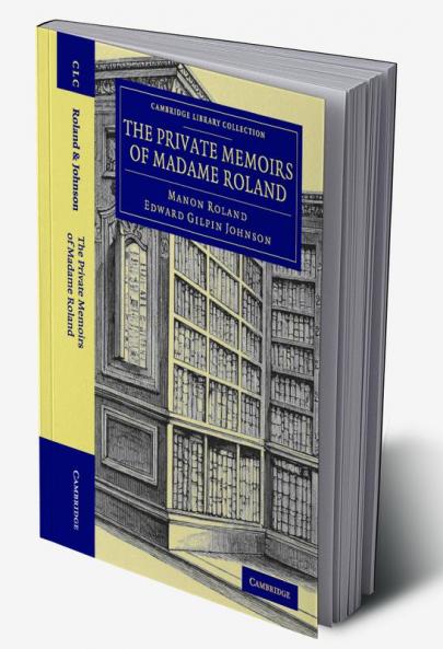 The Private Memoirs of Madame Roland