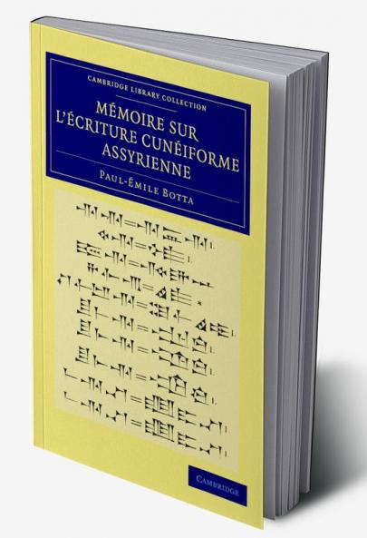 Memoire Sur L'Ecriture Cuneiforme Assyrienne