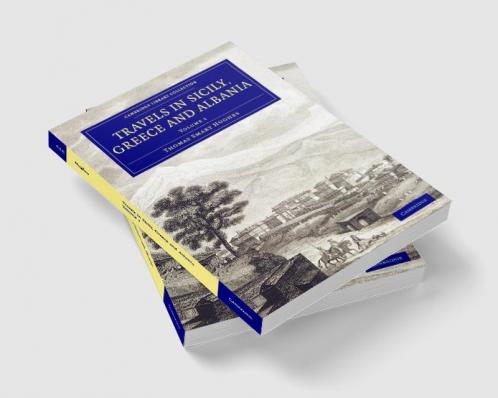 Travels in Sicily Greece and Albania - Volume             1