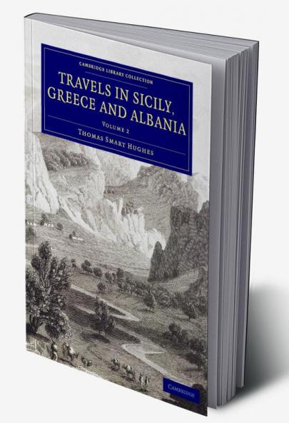 Travels in Sicily Greece and Albania - Volume             2