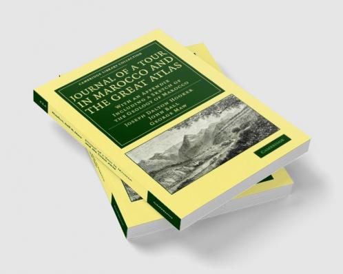 Journal of a Tour in Marocco and the Great Atlas