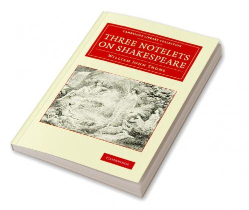 Three Notelets on Shakespeare